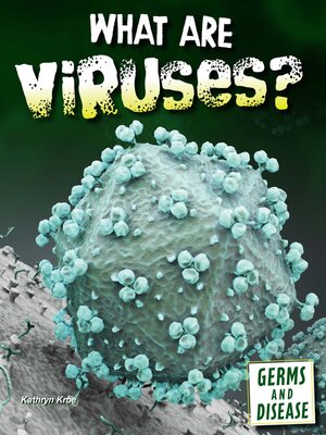 cover image of What Are Viruses?